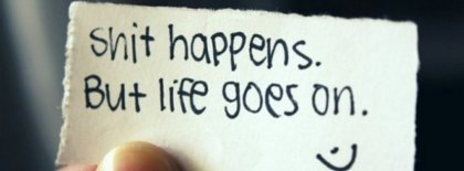 Life Goes On Facebook Covers